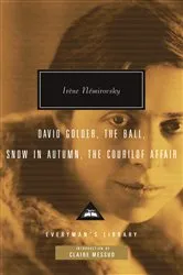 Book cover of David Golder, The Ball, Snow in Autumn, The Courilof Affair by Irene Nemirovsky