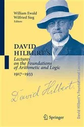 Book cover of David Hilbert's Lectures on the Foundations of Arithmetic and Logic 1917-1933 by William Ewald