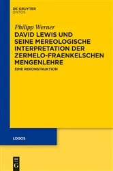 Book cover of David Lewis und seine mereologische Interpretation der Zermelo-Fraenkelschen Mengenlehre by Philipp Werner
