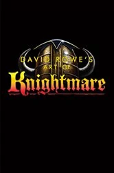 Book cover of David Rowe's Art of Knightmare (2nd ed.) by David Rowe