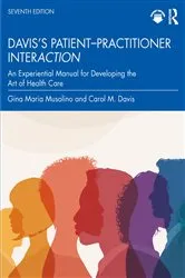 Book cover of Davis's Patient–Practitioner Interaction (7th ed.) by Gina Maria Musolino