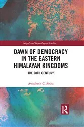 Book cover of Dawn of Democracy in the Eastern Himalayan Kingdoms by Unknown