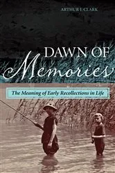 Book cover of Dawn of Memories by Arthur J. Clark