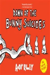 Book cover of Dawn of the Bunny Suicides by Unknown