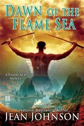 Book cover of Dawn of the Flame Sea by Jean Johnson