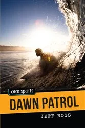 Book cover of Dawn Patrol by Jeff Ross