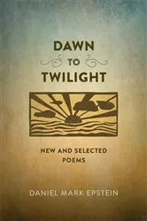 Book cover of Dawn to Twilight by Daniel Mark Epstein