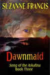 Book cover of Dawnmaid by Suzanne Francis
