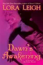 Book cover of Dawn's Awakening by Lora Leigh