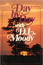 Book cover of Day By Day With D.L. Moody by Emma Fitt