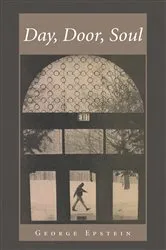 Book cover of Day, Door, Soul by George Epstein