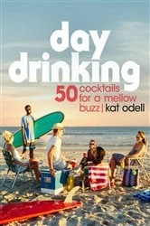 Book cover of Day Drinking by Kat Odell