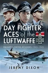 Book cover of Day Fighter Aces of the Luftwaffe by Jeremy Dixon