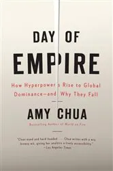 Book cover of Day of Empire by Amy Chua