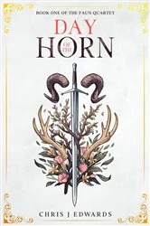 Book cover of Day of the Horn by Chris J Edwards