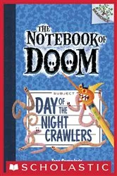 Book cover of Day of the Night Crawlers: A Branches Book (The Notebook of Doom #2) by Troy Cummings