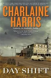 Book cover of Day Shift by Charlaine Harris