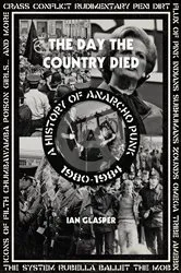 Book cover of Day the Country Died by Ian Glasper