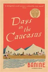 Book cover of Days in the Caucasus by Unknown