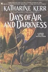Book cover of Days of Air and Darkness by Katharine Kerr