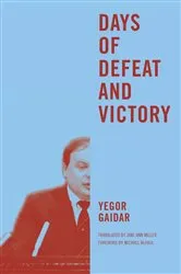 Book cover of Days of Defeat and Victory by Yegor Gaidar