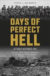 Book cover of Days of Perfect Hell by Peter L. Belmonte