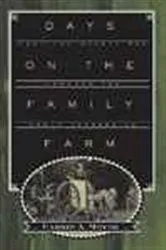 Book cover of Days on the Family Farm by Carrie A. Meyer