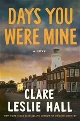 Book cover of Days You Were Mine by Unknown