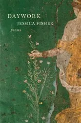 Book cover of Daywork by Jessica Fisher