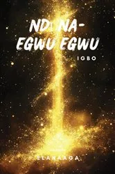 Book cover of Dazzlers Igbo Version by Elanaaga