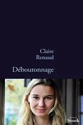 Book cover of Déboutonnage by Claire Renaud