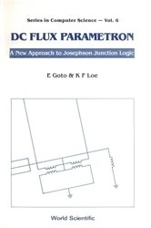 Book cover of Dc Flux Parametron: A New Approach To Josephson Junction Logic by Eiichi Goto