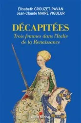 Book cover of Décapitées by Élisabeth Crouzet-Pavan