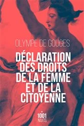 Book cover of Déclaration des droits de la femme et de la citoyenne by Olympe de Gouges