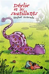 Book cover of Déclic et les sautillants by Rafael Estrada