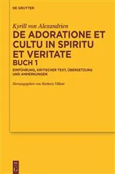 Book cover of De adoratione et cultu in spiritu et veritate, Buch 1 by Kyrill von Alexandrien
