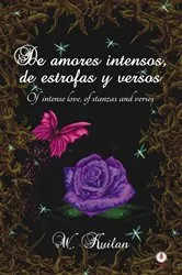 Book cover of De amores intensos, de estrofas y versos by Unknown