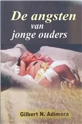 Book cover of De angsten van jonge ouders by Gilbert N. Adimora