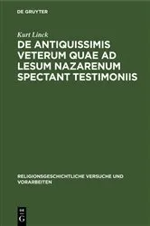 Book cover of De antiquissimis veterum quae ad lesum Nazarenum spectant testimoniis by Kurt Linck