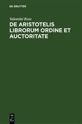 Book cover of De Aristotelis librorum ordine et auctoritate by Valentini Rose
