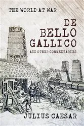 Book cover of De Bello Gallico and other Commentaries by Julius Ceasar