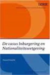 Book cover of De casus Inburgering en Nationaliteitswetgeving by Scientific Council for Government Policy