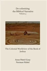 Book cover of De-colonising the Biblical Narrative by Norman Habel