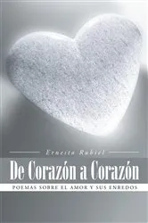 Book cover of De Corazón a Corazón by Ernesto Rubiel