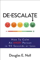 Book cover of De-Escalate by Douglas E. Noll