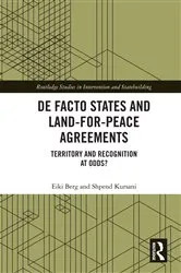 Book cover of De Facto States and Land-for-Peace Agreements by Eiki Berg