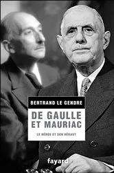 Book cover of De Gaulle et Mauriac by Bertrand Le Gendre
