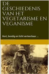 Book cover of De geschiedenis van het vegetarisme en veganisme by Daniel Hagen
