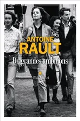 Book cover of De grandes ambitions by Antoine Rault