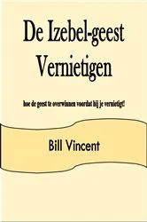 Book cover of De Izebel-geest Vernietigen by Unknown